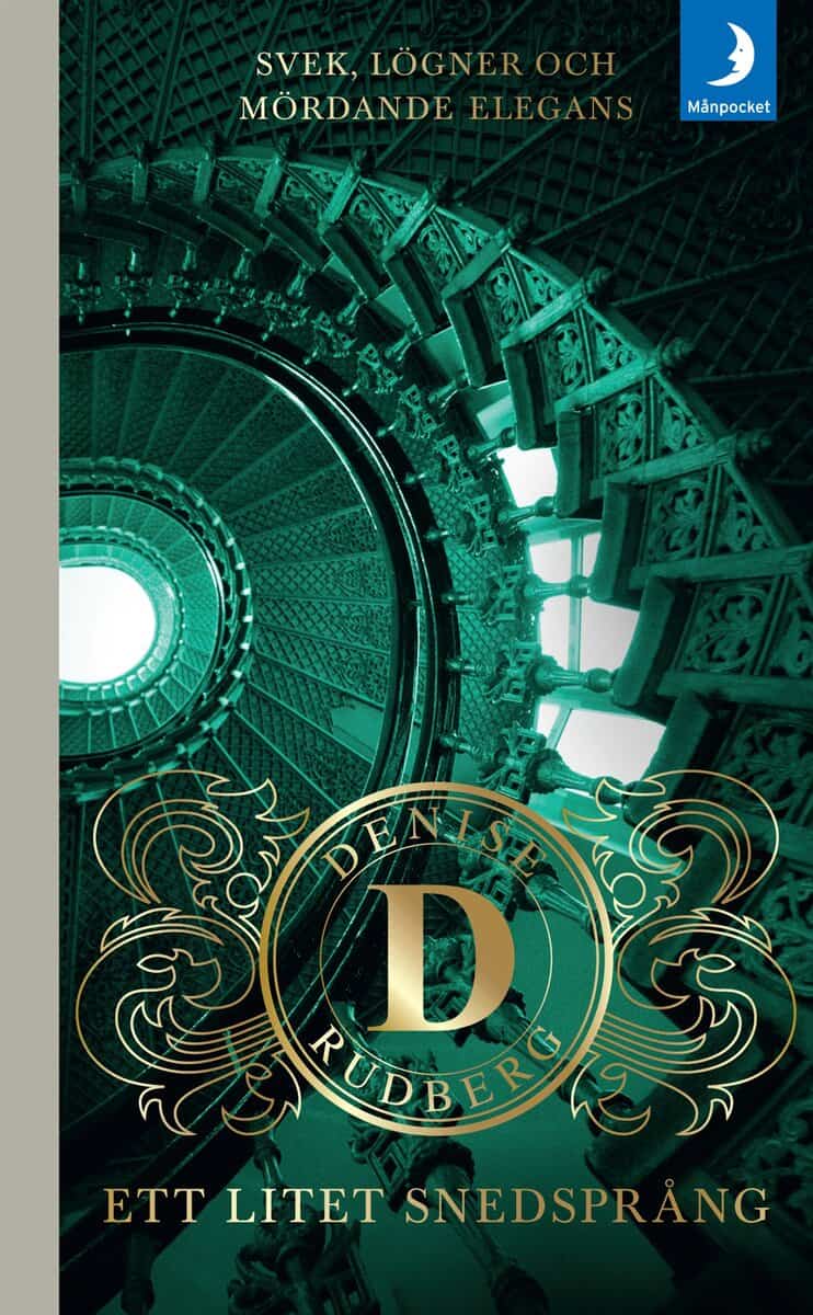 Denise Rudberg : Ett litet snedsprång