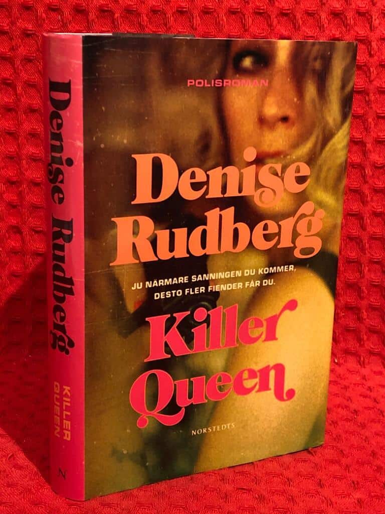 Denise Rudberg : Killer queen
