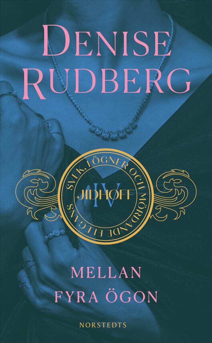 Denise Rudberg : Mellan fyra ögon