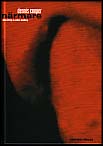 Dennis Cooper : Närmare
