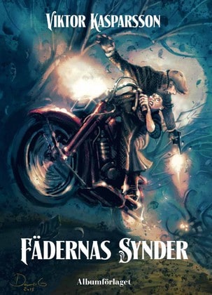 Dennis Gustafsson : Fädernas synder
