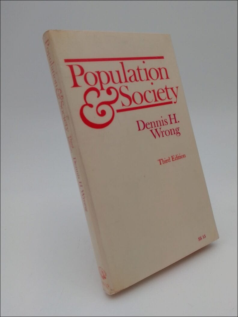 Dennis H. Wrong : Population and Society