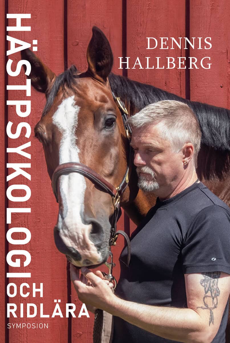 Dennis Hallberg : Hästpsykologi och ridlära