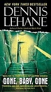 Dennis Lehane : Gone, Baby, Gone
