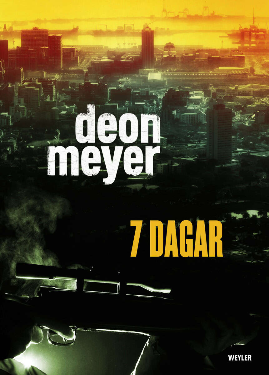 Deon Meyer : 7 dagar
