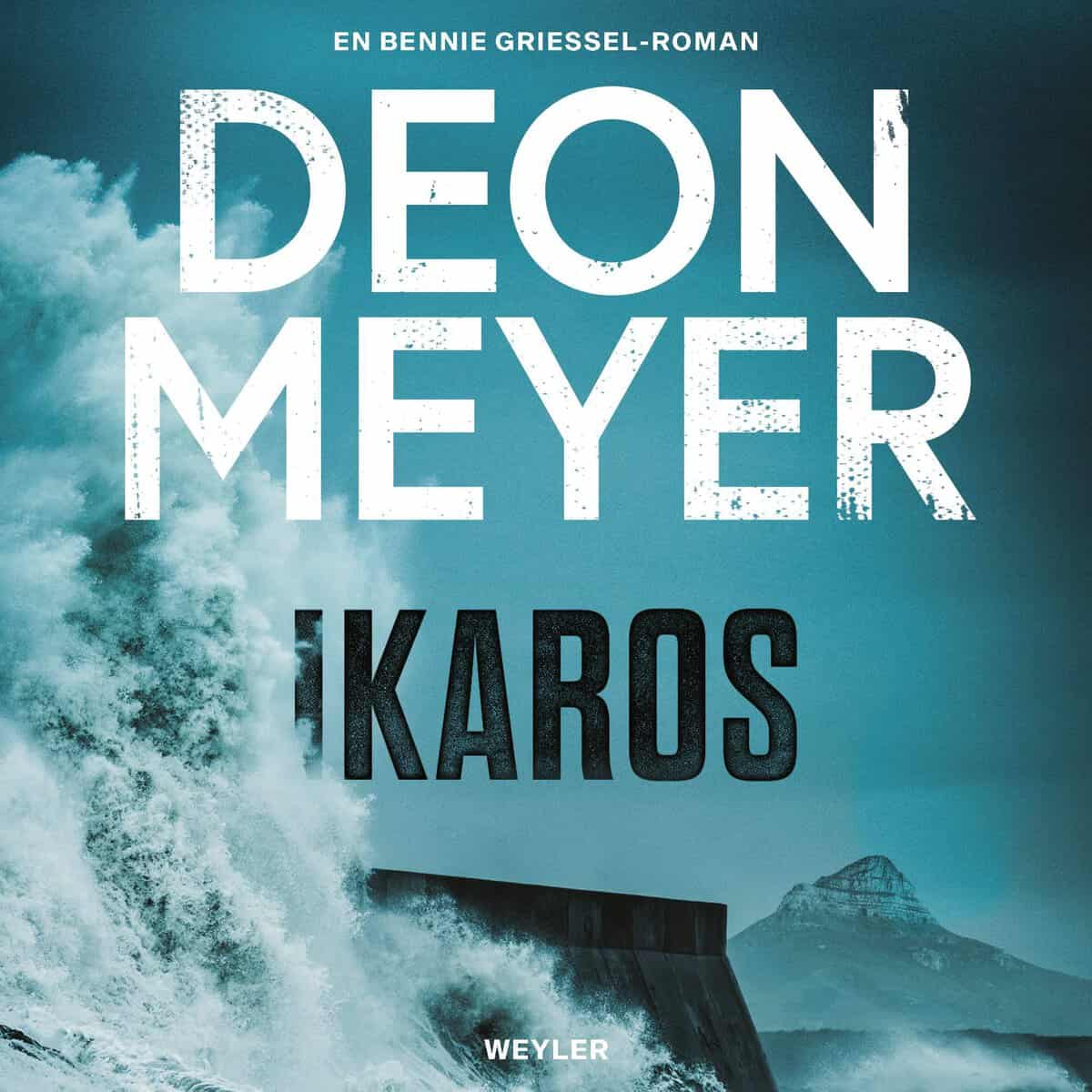 Deon Meyer : Ikaros