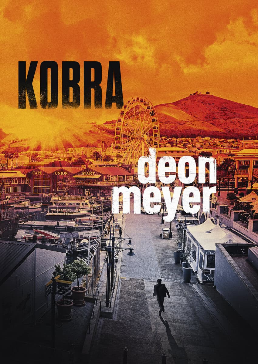 Deon Meyer : Kobra