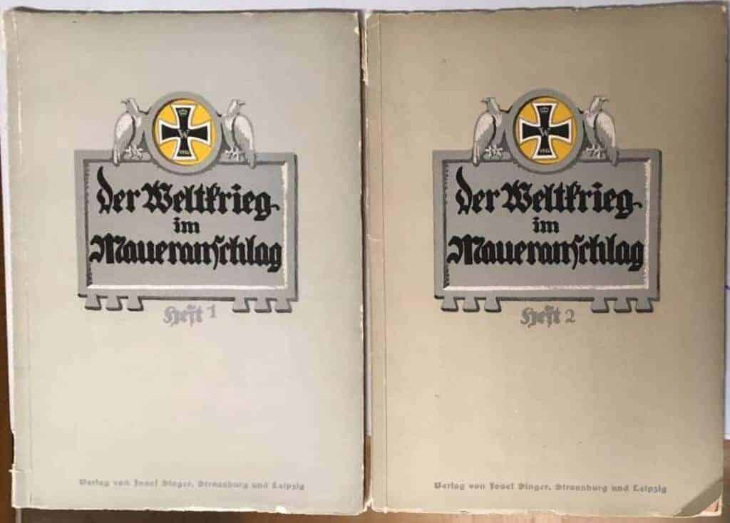 DER WELTKRIEG IM MAUERANSCHLAG. Naturgetreue Nachbildungen der Originale von Bekanntmachungen und Aufrufen während des Krieges 1914-16. Heft 1