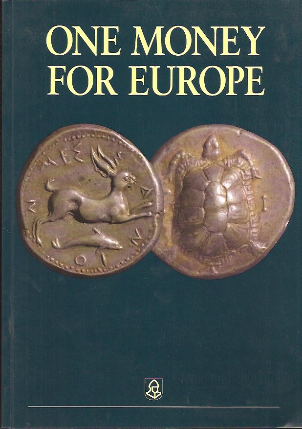Deraeve, Jacques ; Duvosquel, Jean-Marie : One money for Europe