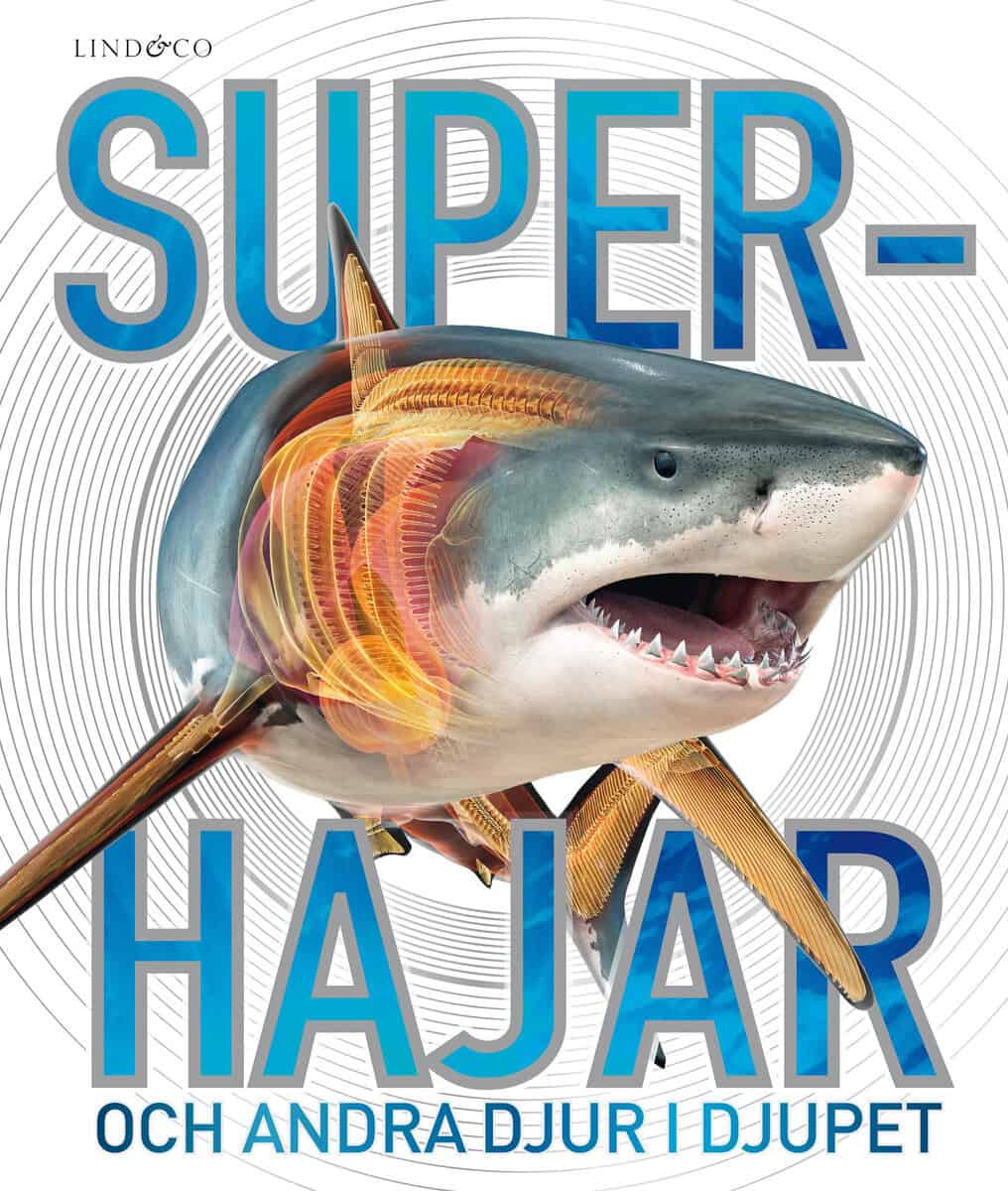 Derek Harvey : Superhajar : och andra djur i djupet