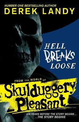 Derek Landy : Hell Breaks Loose