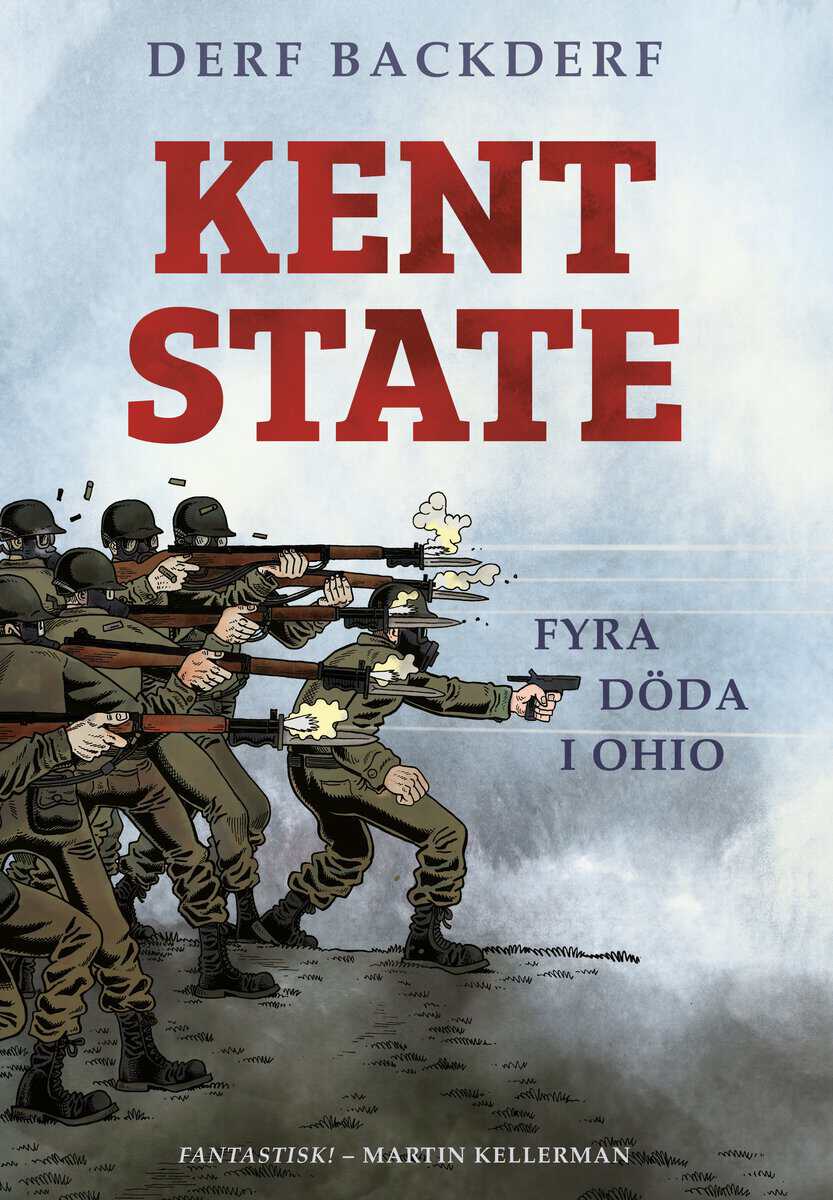 Derf Backderf : Kent State : fyra döda i Ohio