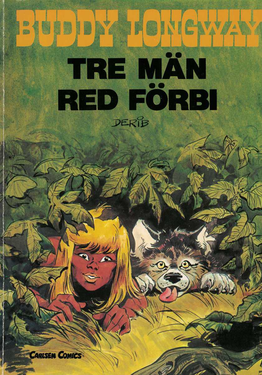 Derib : Buddy Longways äventyr 3