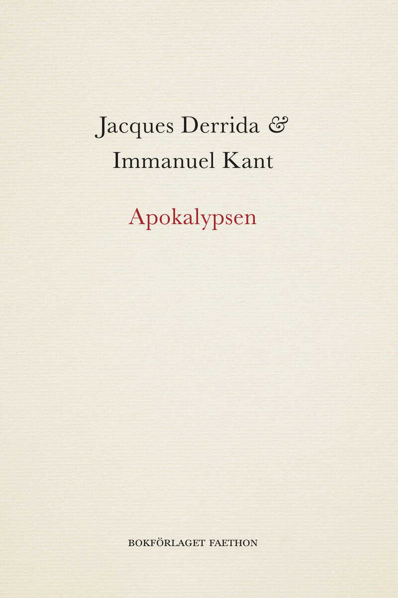 Derrida, Jacques ; Kant, Immanuel : Apokalypsen