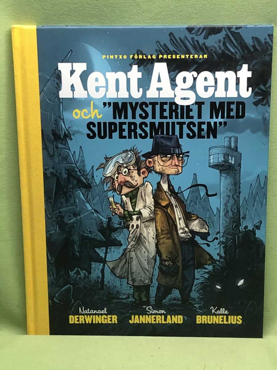 Derwinger, Nathanael ; Jannerland, Simon ; Brunelius, Kalle : Kent Agent och 'mysteriet med supersmutsen'