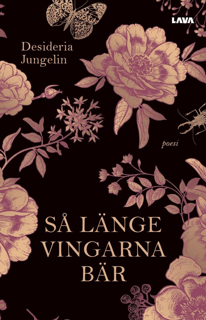 Desideria Jungelin : Så länge vingarna bär
