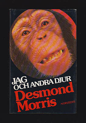 Desmond Morris : Jag och andra djur