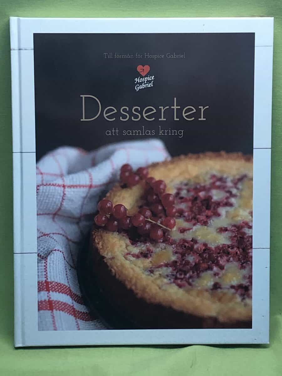 Desserter att samlas kring