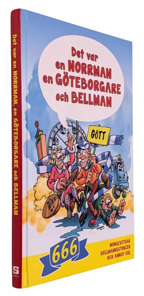 Det var en norrman, en göteborgare och Bellman