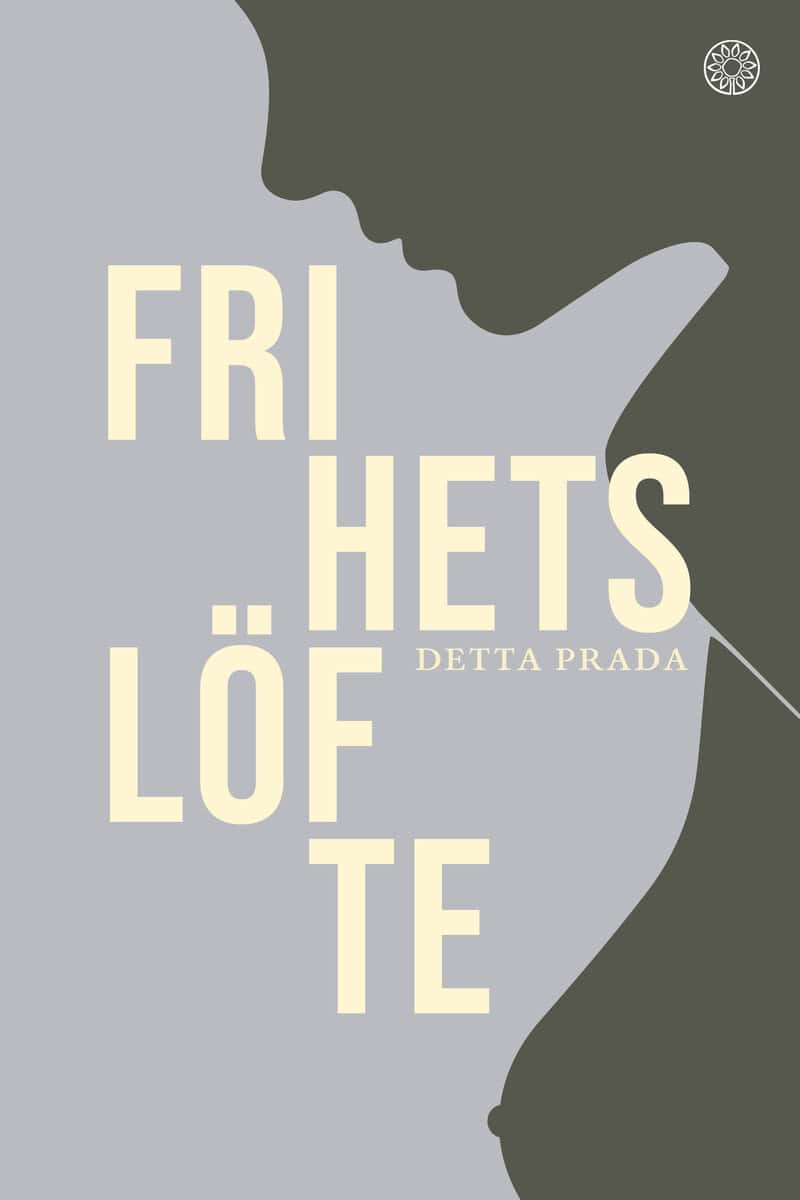 Detta Prada : Frihetslöfte