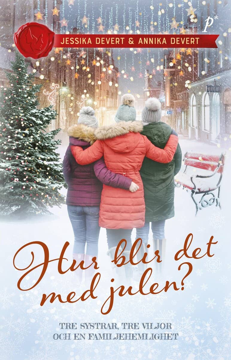 Devert, Jessika ; Devert, Annika : Hur blir det med julen?