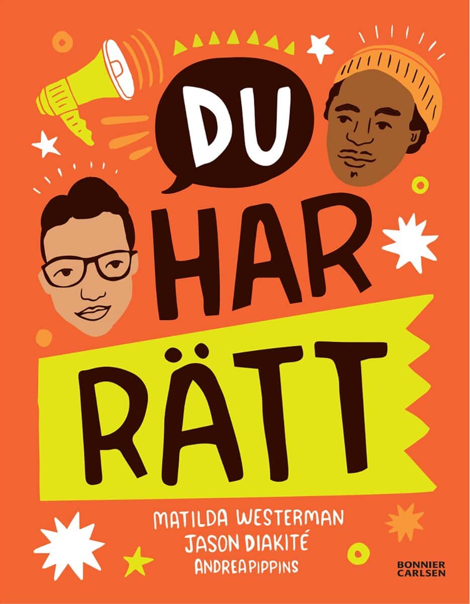 Diakité, Jason Timbuktu ; Westerman, Matilda : Du har rätt!