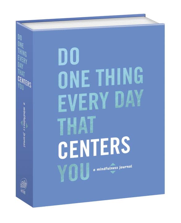 Dian G. Smith : Do one thing every day that centers you