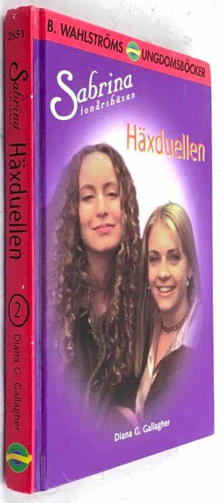 Diana G Gallagher : Häxduellen - Sabrina tonårshäxan - Bok 2