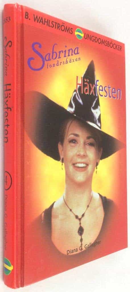 Diana G Gallagher : Häxfesten - Sabrina tonårshäxan - Bok 4