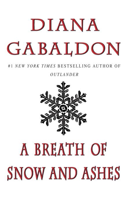 Diana Gabaldon : Breath of snow & ashes a