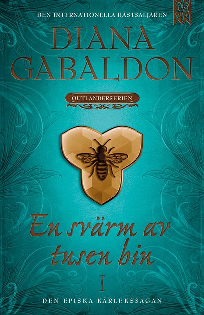 Diana Gabaldon : En svärm av tusen bin. Del 1