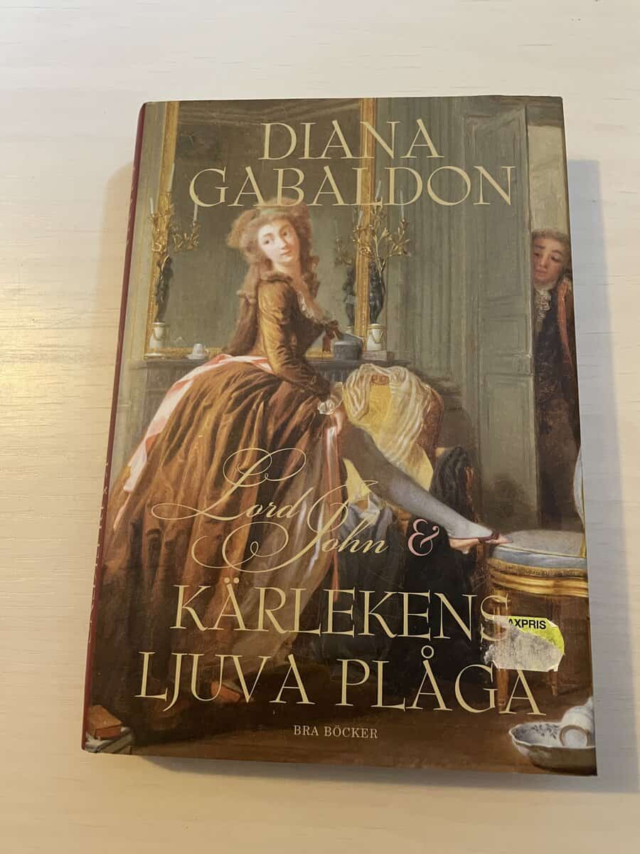 Diana Gabaldon : Lord John och kärlekens ljuva plåga