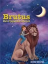 Diana Lindsö : Brutus