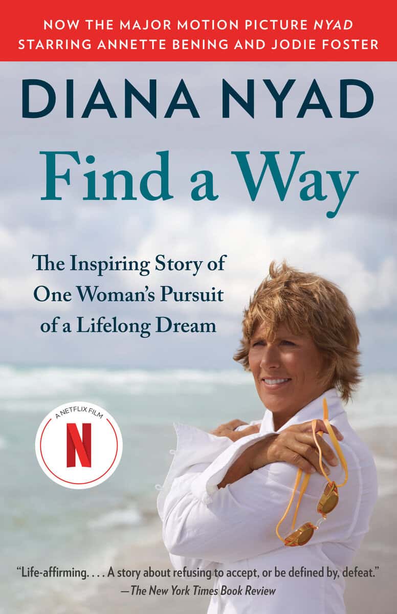 Diana Nyad : Find a Way