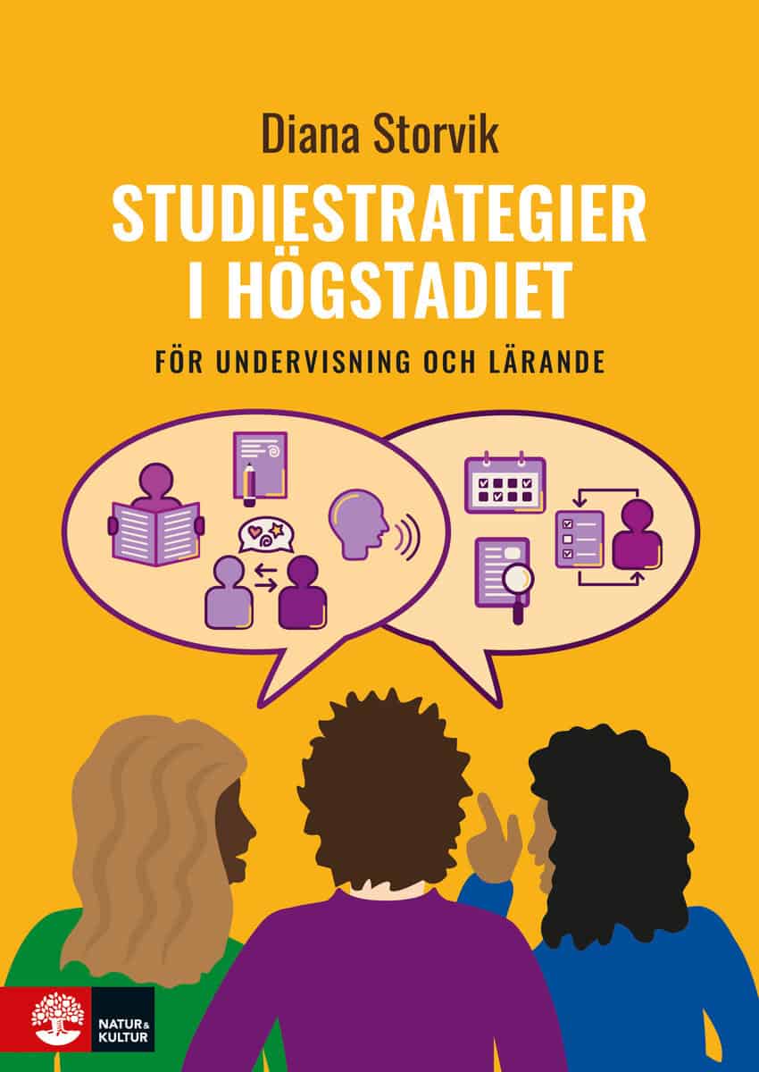Diana Storvik : Studiestrategier i högstadiet : för undervisning och lärande
