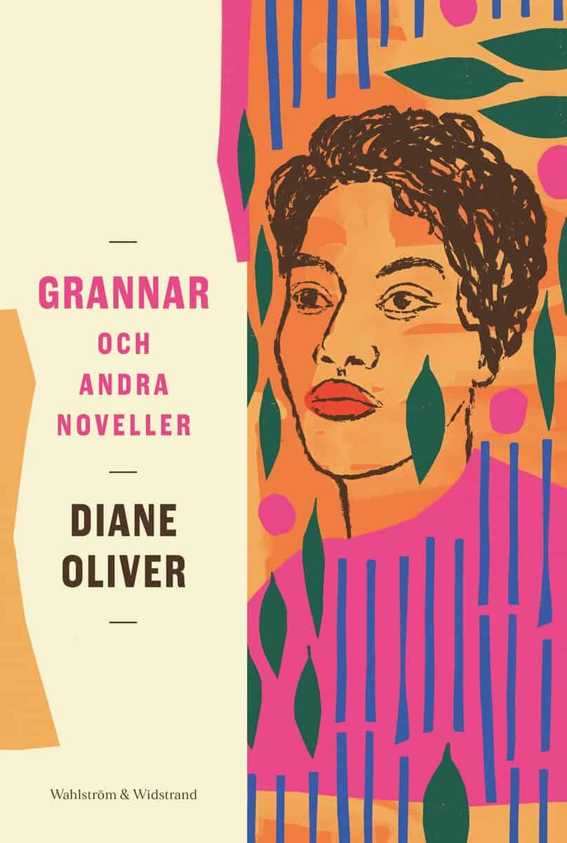 Diane Oliver : Grannar och andra noveller
