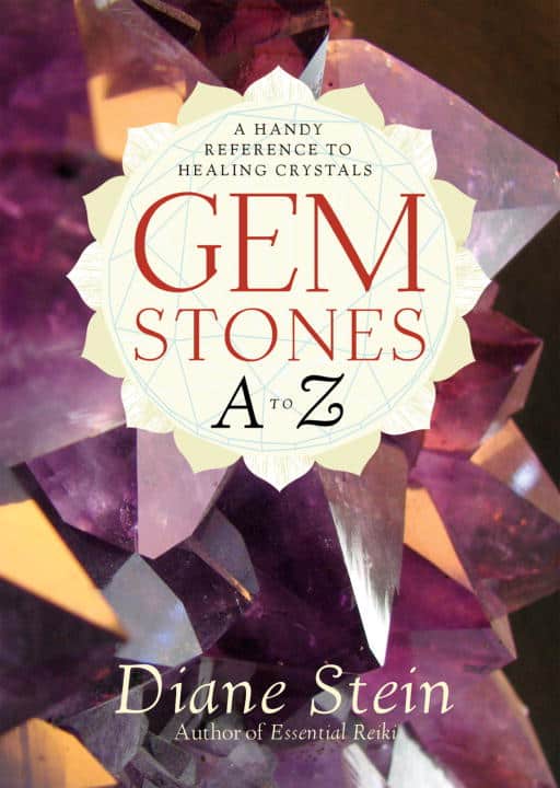 Diane Stein : Gemstones A to Z