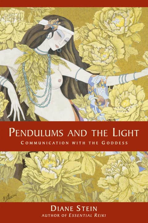 Diane Stein : Pendulums and the Light