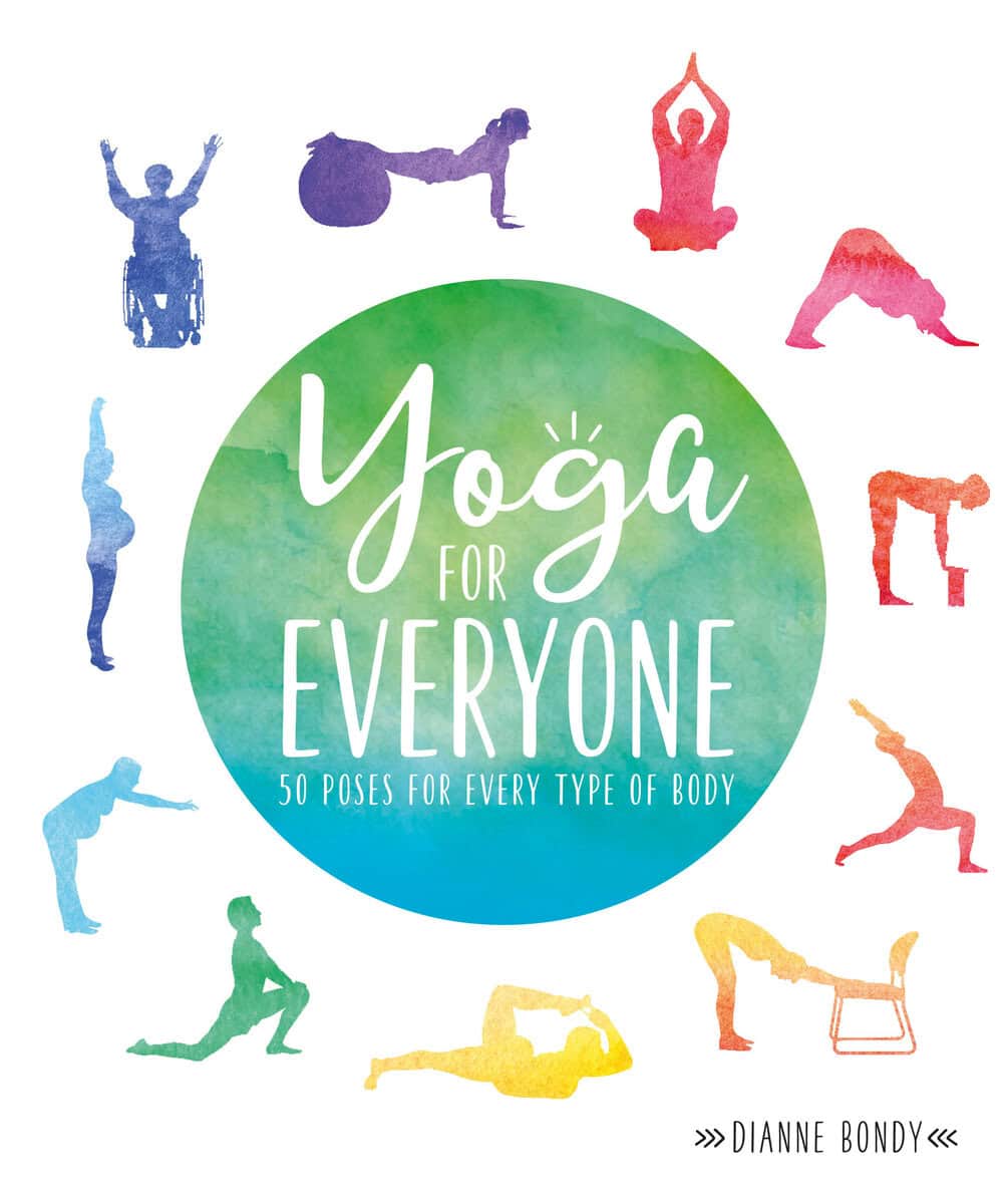 Dianne Bondy : Yoga for Everyone
