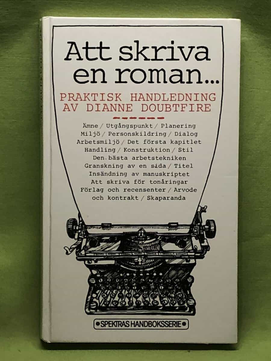 Dianne Doubtfire : Att skriva en roman ---