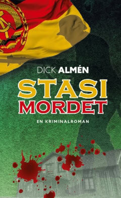 Dick Almén : Stasimordet