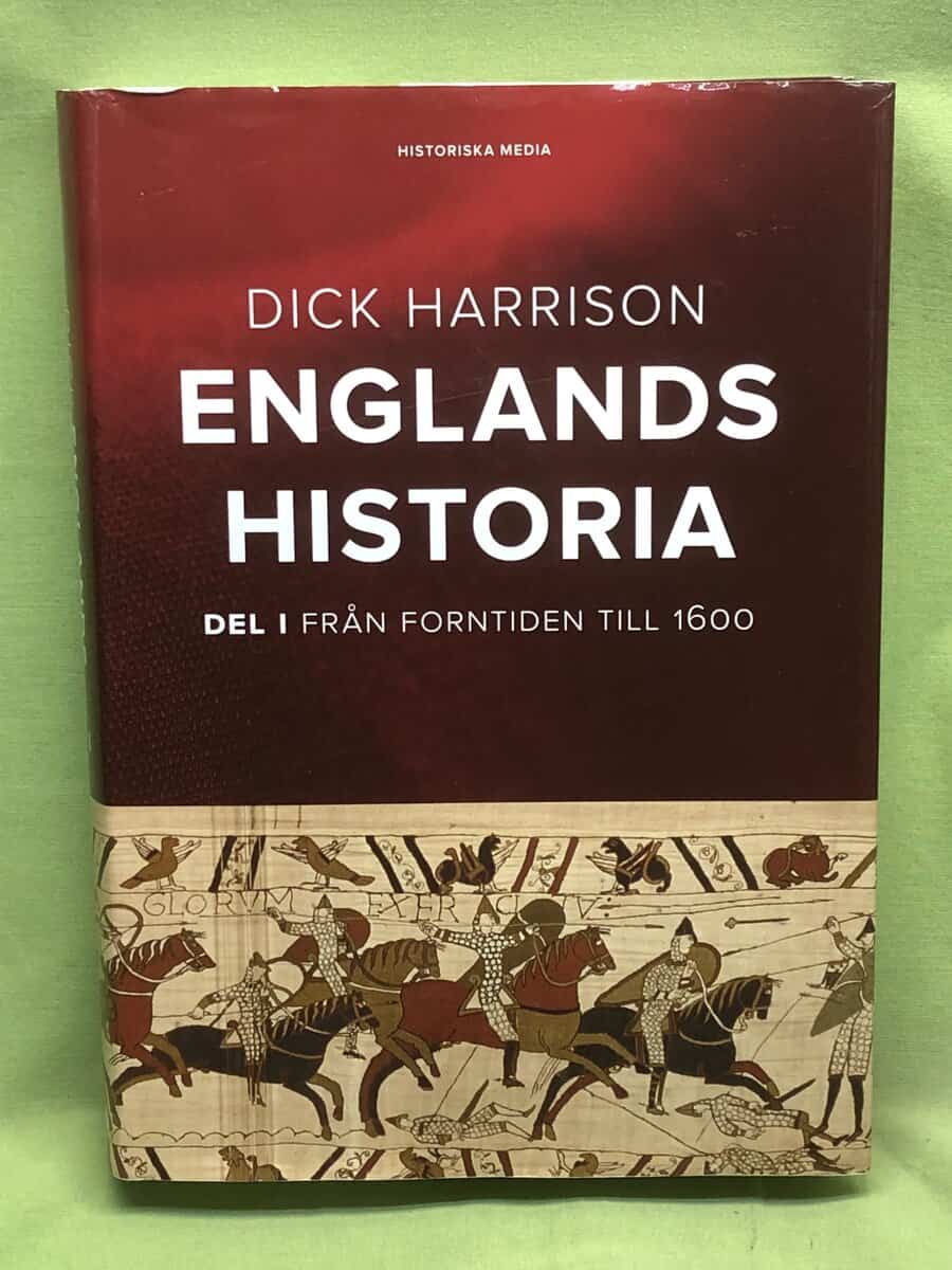 Dick Harrison : Englands historia - del 1 från forntiden till 1600