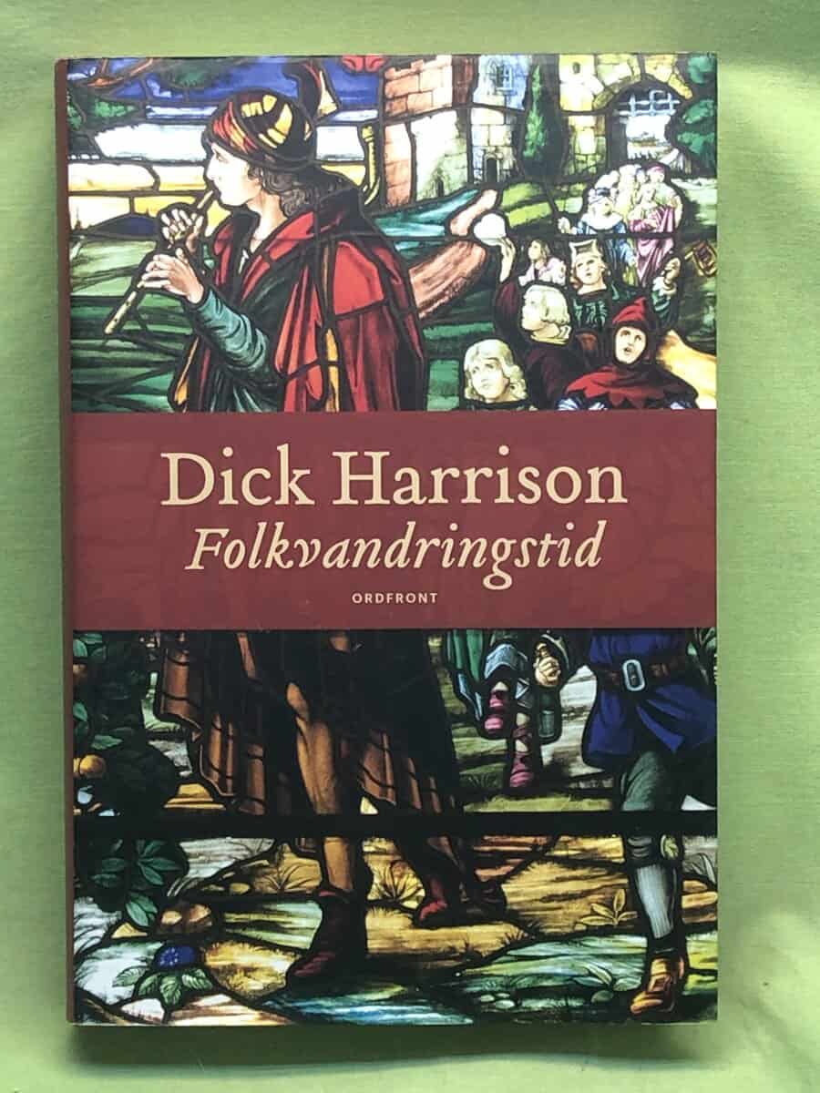 Dick Harrison : Folkvandringstid