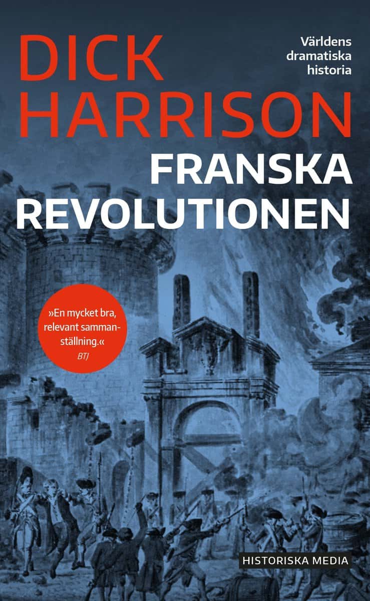 Dick Harrison : Franska revolutionen