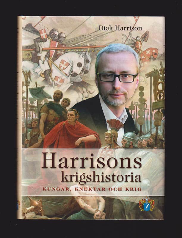 Dick Harrison : Harrisons krigshistoria