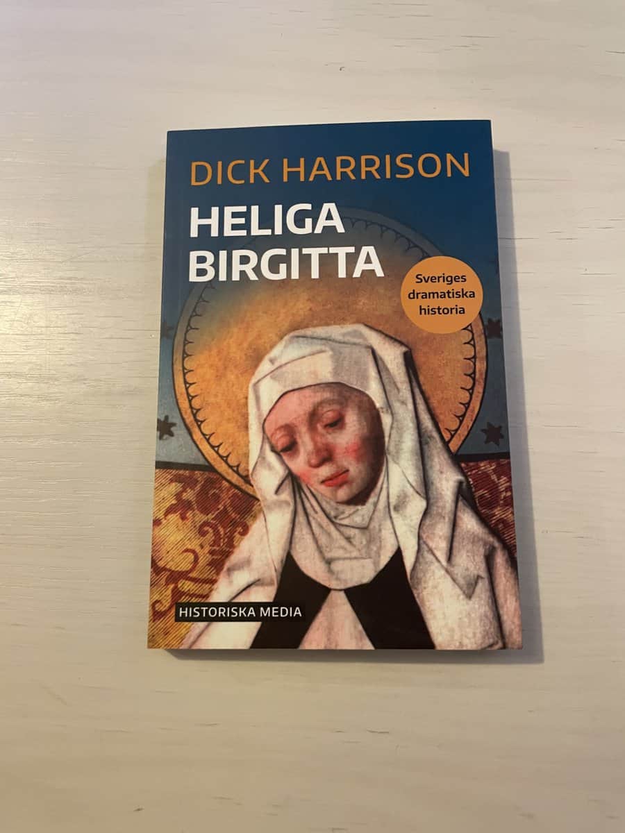 Dick Harrison : Heliga Birgitta