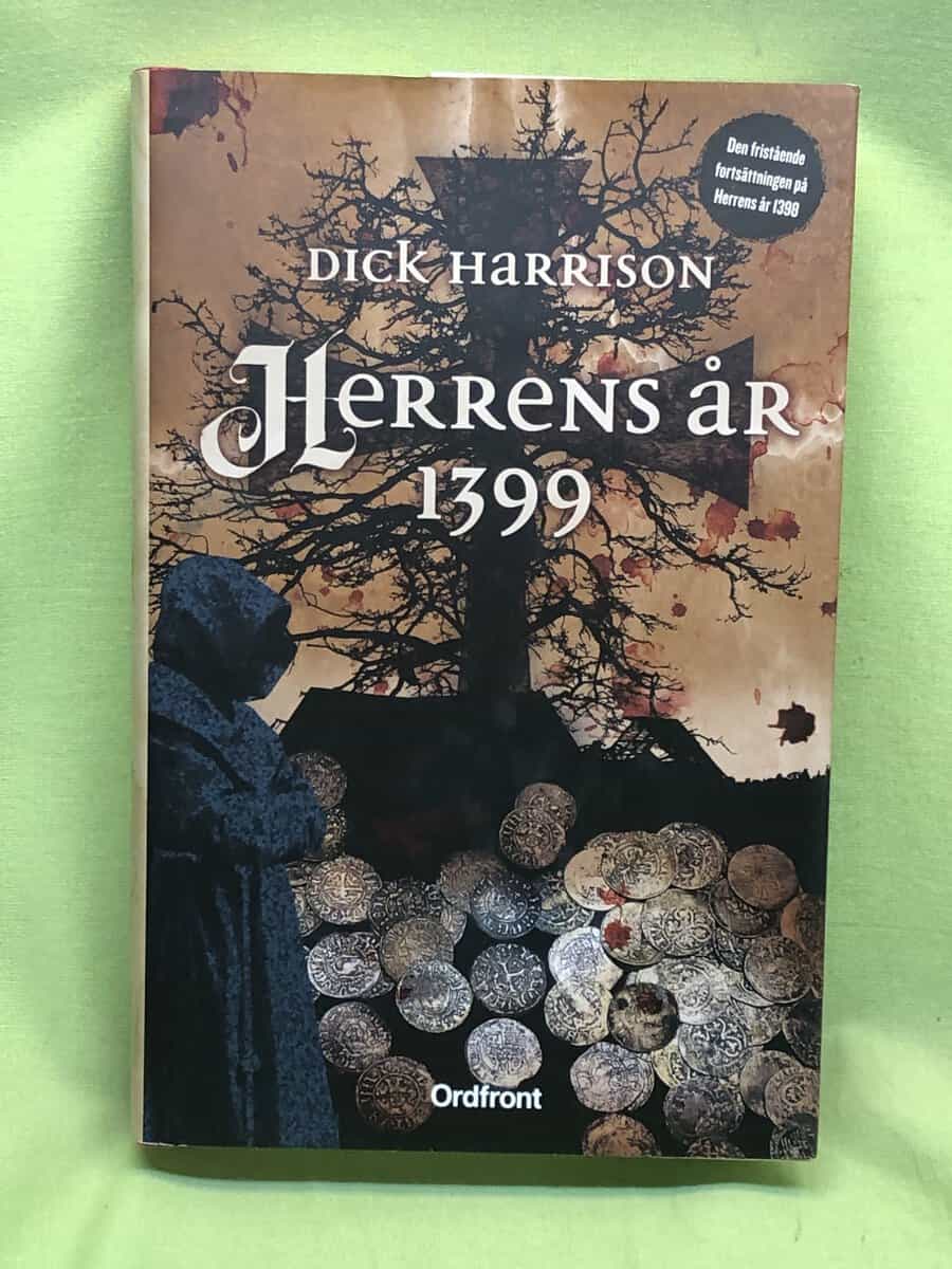 Dick Harrison : Herrens år 1399
