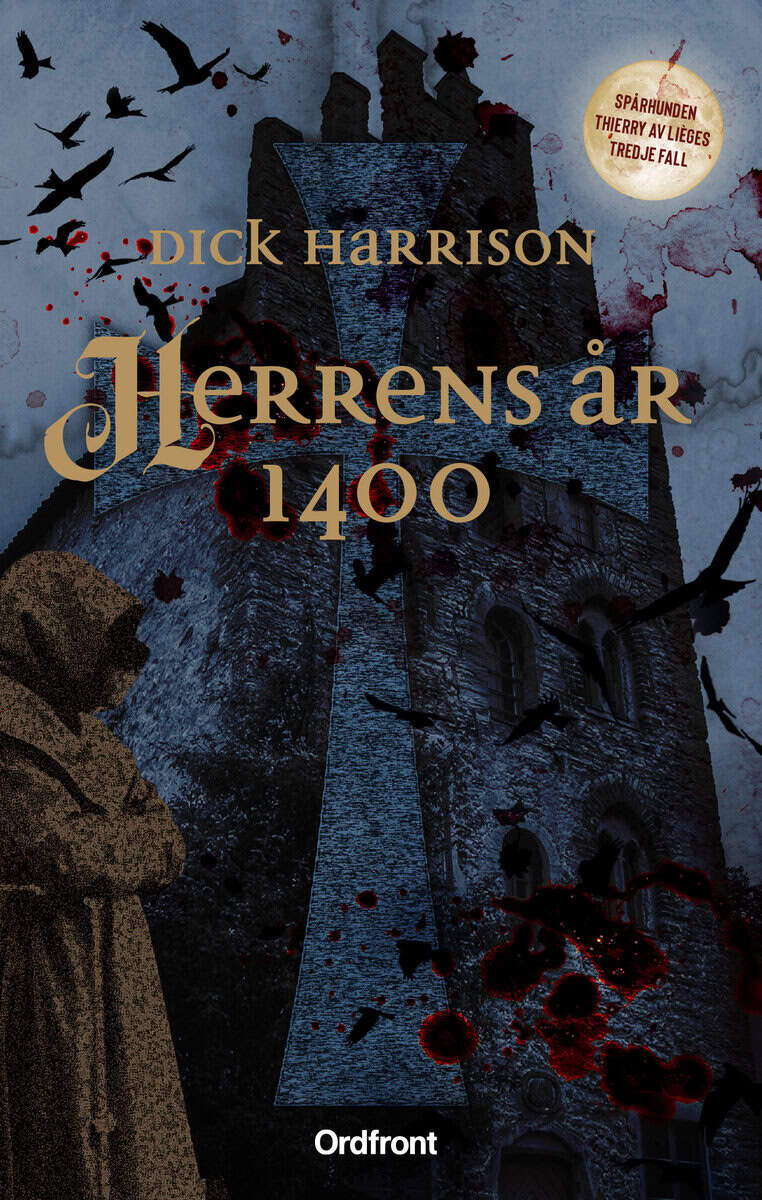 Dick Harrison : Herrens år 1400