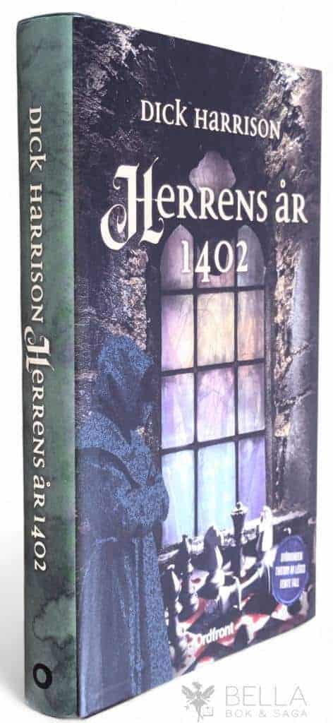 Dick Harrison : Herrens år 1402 - Herrens år - Bok 5