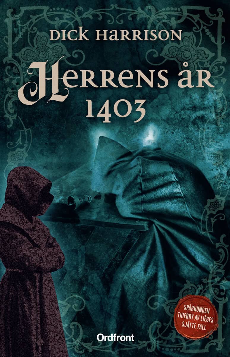 Dick Harrison : Herrens år 1403